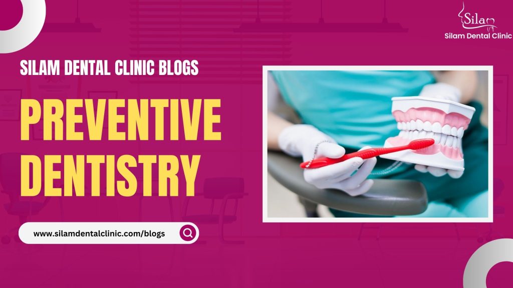 Read more about the article Preventive Dentistry